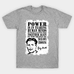 George Orwell Quote T-Shirt T-Shirt